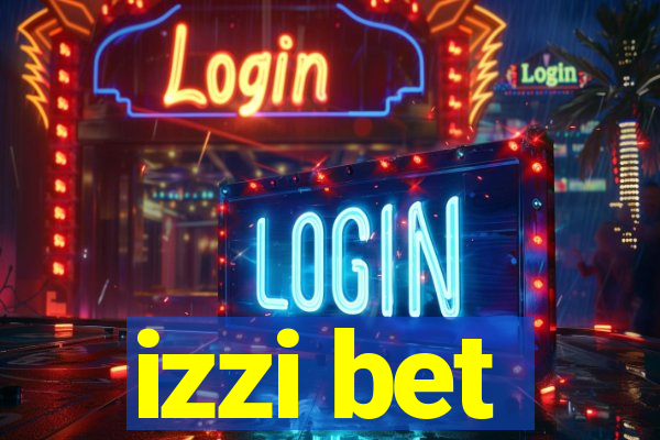 izzi bet